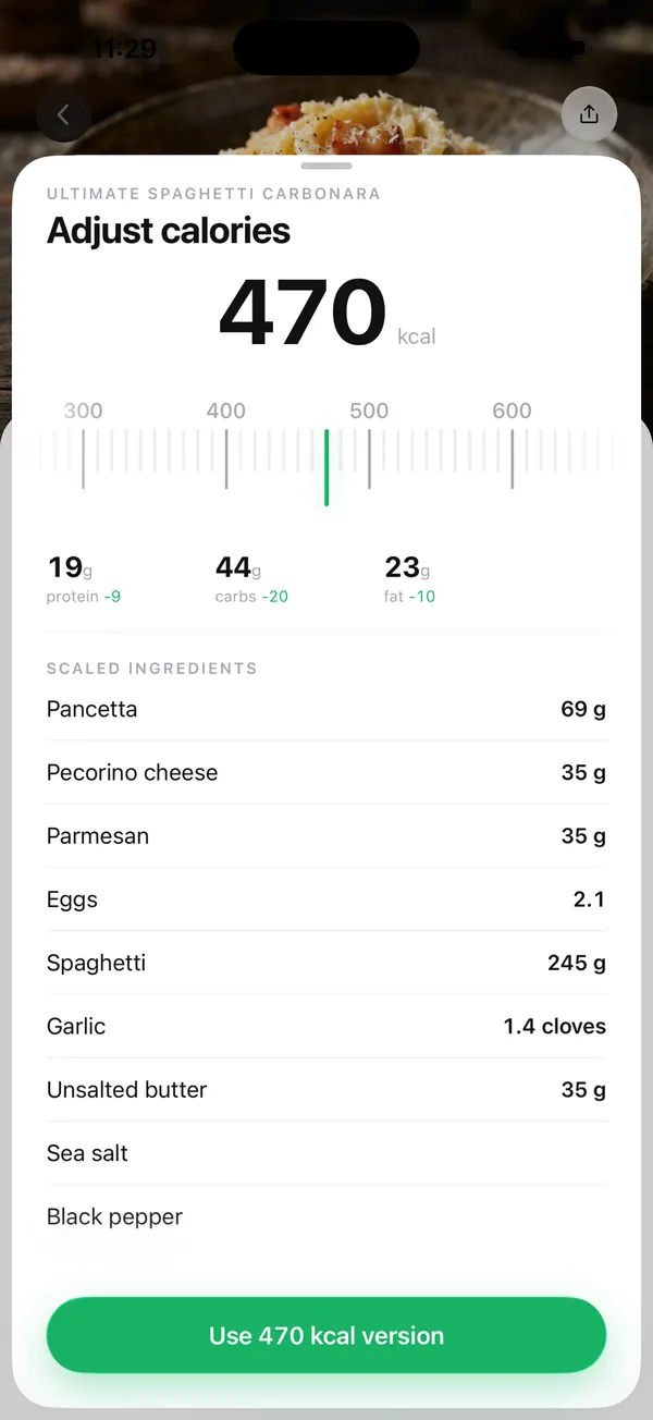Adjust calories: a ruler set to 470 kcal with the scaled ingredient amounts listed below.